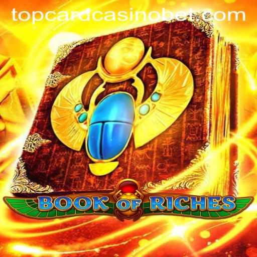 Exploring the BookofRiches Game at Top Card Casino